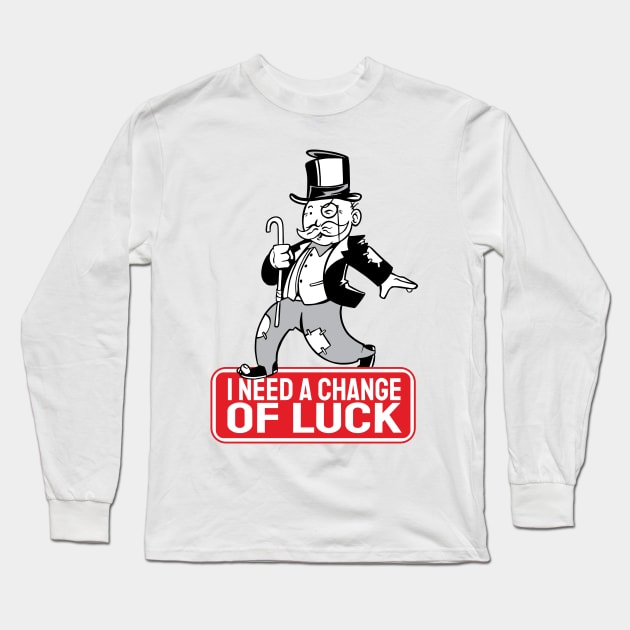 change of luck shirt Long Sleeve T-Shirt by A&P